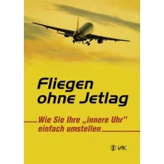 Fliegen ohne Jetlag Fliegen ohne Jetlag